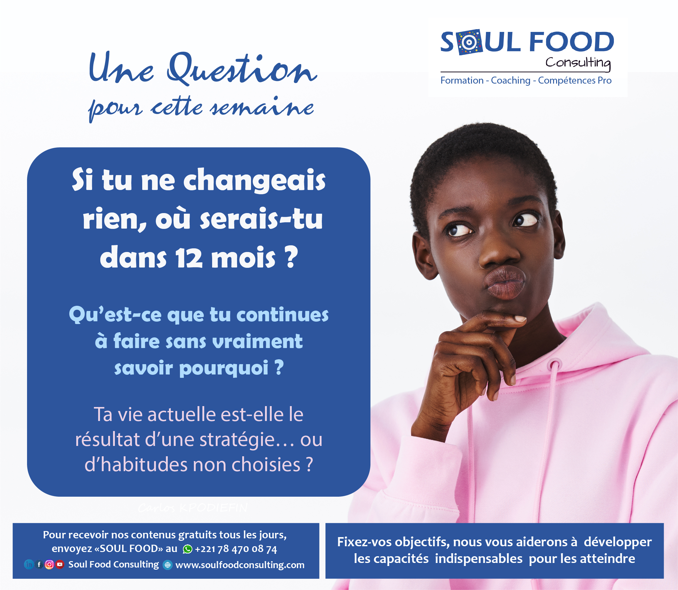 Si rien ne change, où serez-vous dans 12 mois ?