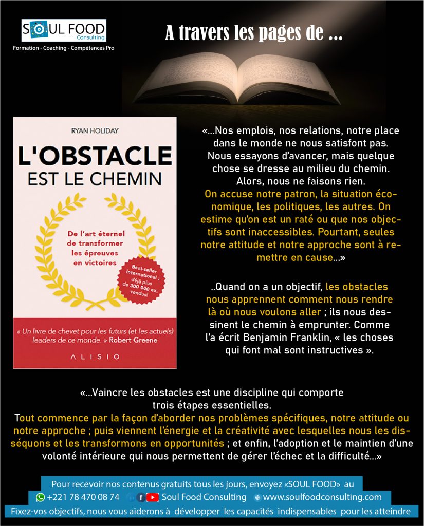 Et si l’obstacle faisait partie du chemin ?
